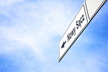 Signboard pointing towards Nowy Sacz