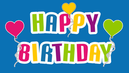 Happy Birthday Card, Poster With Balloons - Colorful Vector Illustration - Isolated On Blue Background