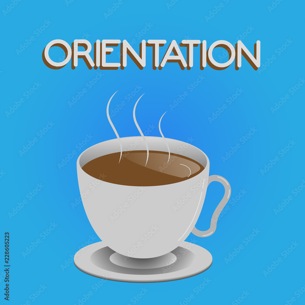 Poster writing note showing orientation. business photo showcasing particular things that a demonstrating p