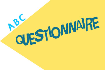 Text sign showing Questionnaire. Conceptual photo Set of enquires Basis of interrogating someone Need feedbacks.