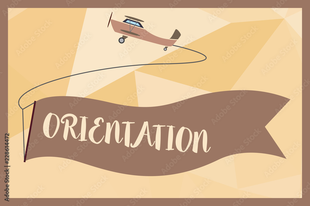 Poster writing note showing orientation. business photo showcasing particular things that a demonstrating p