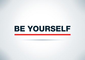 Be Yourself Abstract Flat Background Design Illustration