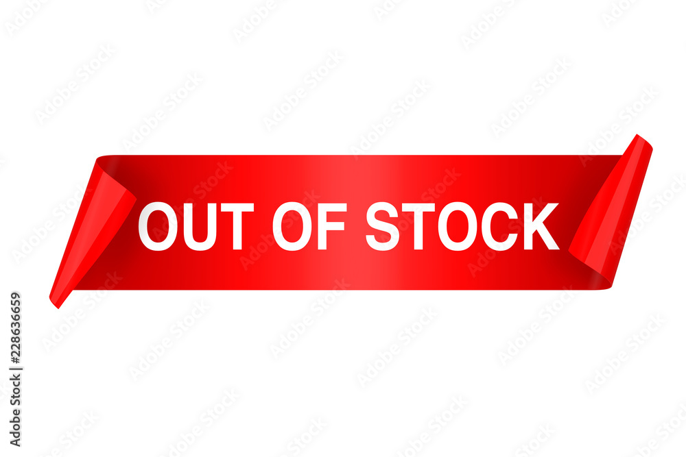 Poster red satin ribbon banner with out of stock. 3d rendering