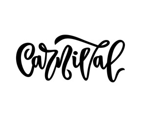 carnival hand calligraphy lettering inscription. isolated. vector illustration