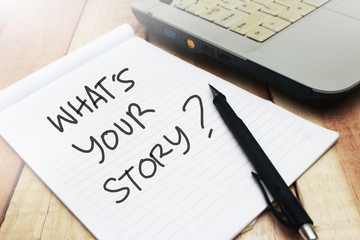 What is Your Story, Motivational Inspirational Quotes