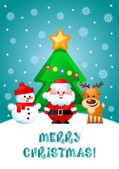 Merry Christmas! Greeting card with cute cartoon characters. Santa Clause, Snowman and Reindeer with Christmas tree. Vector illustration.