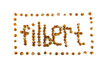 Filbert inscription made of hazelnuts