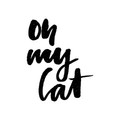 slogan Oh my cat graphic vector Print Fashion lettering calligraphy