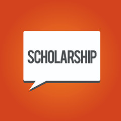 Writing note showing Scholarship. Business photo showcasing Grant or Payment made to support education Academic Study.