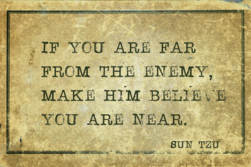 far from enemy Sun Tzu