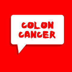 Word writing text Colon Cancer. Business concept for Cancer that forms in the tissues of the large intestine.