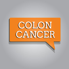 Conceptual hand writing showing Colon Cancer. Business photo text Cancer that forms in the tissues of the large intestine.