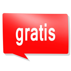 Gratis word on red speech bubble