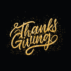 Happy Thanksgiving lettering typography poster. Celebration quotation for postcard, greeting card, icon, invitations, logo or badge. Vector gold glitter ornate calligraphy text with floral wreath