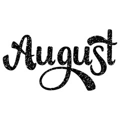 August. Name of the month. Handwritten Lettering. Text. Modern Calligraphy. Vector.