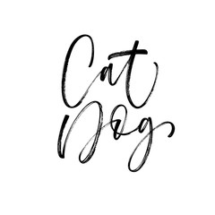 Cat and dog card. Hand drawn brush style modern calligraphy. Vector illustration of handwritten lettering. 