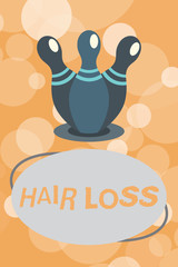 Text sign showing Hair Loss. Conceptual photo Loss of huanalysis hair from the head or any part of the body Balding.