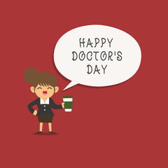 Word writing text Happy Doctor s is Day. Business concept for holiday that honors physicians for the work they do.