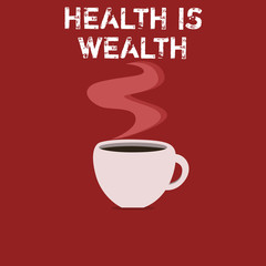 Text sign showing Health Is Wealth. Conceptual photo Being healthy is more important than being wealthy.