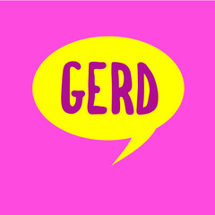 Writing note showing Gerd. Business photo showcasing Digestive disorder that affects the lower esophageal sphincter.