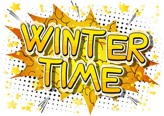 Obraz premium Winter Time - Vector illustrated comic book style phrase.