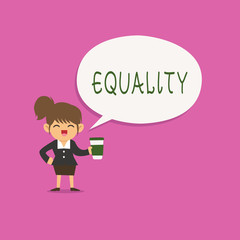 Writing note showing Equality. Business photo showcasing state of being equal especially in status rights or opportunities.
