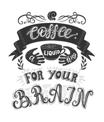 Poster with inscription about coffee drinks. Vector hand drawn illustration.