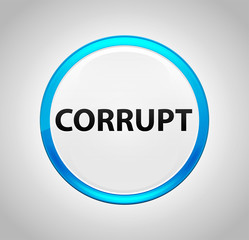 Corrupt Round Blue Push Button
