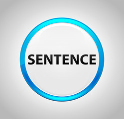 Sentence Round Blue Push Button