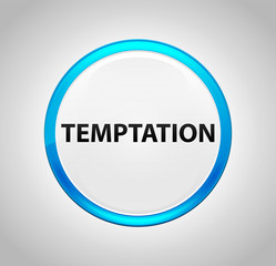 Temptation Round Blue Push Button