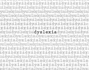 Dyslexia, only clear word in a mass of other words and letters.  Condition that makes reading and writing difficult - obrazy, fototapety, plakaty