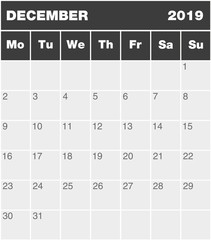 Classic month planning calendar in English for December 2019, Monday to Sunday (all year avalaible in portfolio), blank template, greyscale