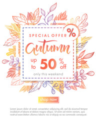 Autumn special offer banner.Hand drawn lettering autumn with leaves in fall colors.Sale season card perfect for prints, flyers,banners, promotion,special offer and more. Vector autumn promotion.