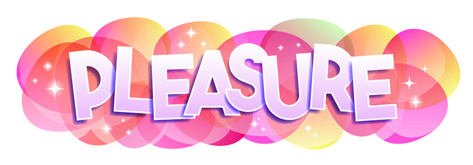 Pleasure word vector banner 