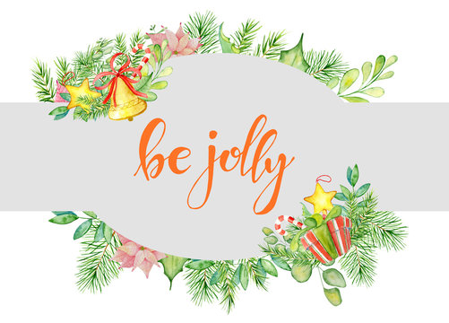 Merry Christmas watercolor card with floral winter elements. Be jolly lettering quote