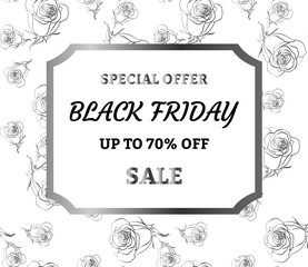 Black friday sale banner, flyer, poster, template for ads with roses. Seasonal discounts. Vector illustration.