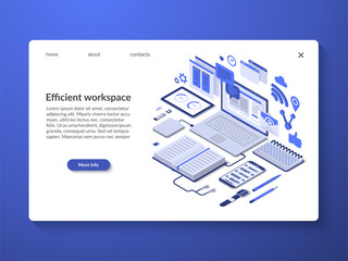 Efficient workspace, workflow organization, time management concept. Landing page with isometric illustration of work place with laptop, tablet, smartphone with open apps, pop-up windows and messages.