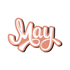 May.  Name of the month. Handwritten Lettering. Text. Modern Calligraphy. Vector.
