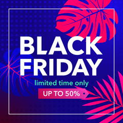 Naklejka na ściany i meble Black friday sale inscription design template. Promotion template for website, social media. Banner with tropical plants, monsters and orchids. Colored vector illustration in neon, fluorescent colors