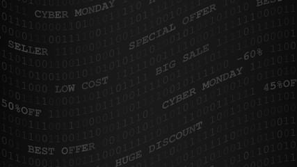 Obraz premium Cyber monday background of zeros, ones and inscriptions in black and gray colors