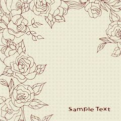 Background, texture, card with roses. The Flowers. Doodle, Sketch