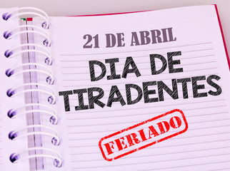 Agenda with markings April 21 - Tiradentes day - holiday  (in Portuguese).