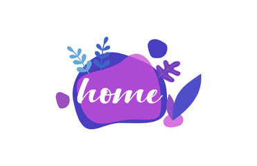 Home. Purple Blue Flat Natural Background Words letter Design 