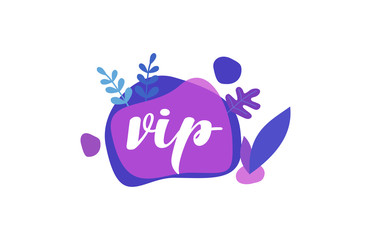 Vip. Purple Blue Flat Natural Background Words letter Design 