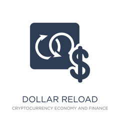 dollar reload icon. Trendy flat vector dollar reload icon on white background from Cryptocurrency economy and finance collection