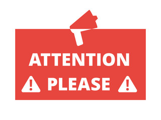 Attention please red badge or banner with megaphone vector illustration isolated on white background