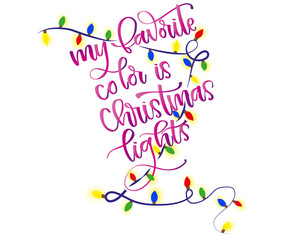 Merry Christmas handwritten calligraphy font.my favorite color is Christmas lights