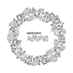 Welcome autumn. Leaves, berries, flowers, acorns. Round frame. Isolated vector object on white background.