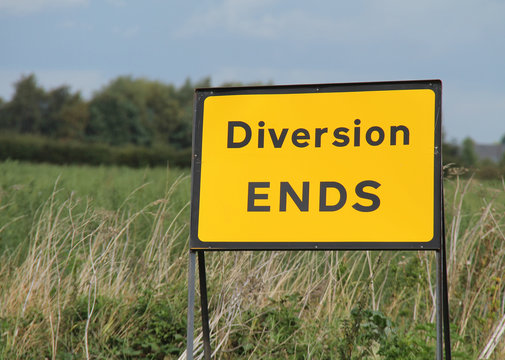 A Temporary Road Sign Showing the End of a Diversion.