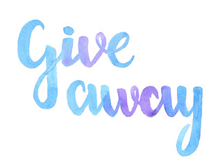 Obraz premium Watercolor hand lettering quote in blue and violet colors, isolated on white.